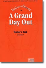 A Grand Day Out Teacher's Book